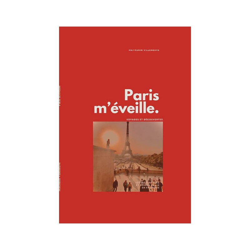 Paris m'éveille - Livre broché en anglais - Éditions de l'Ange Bleu
