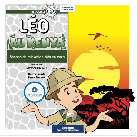 Léo au Kenya - Livre broché - Éditions de l'Ange Bleu